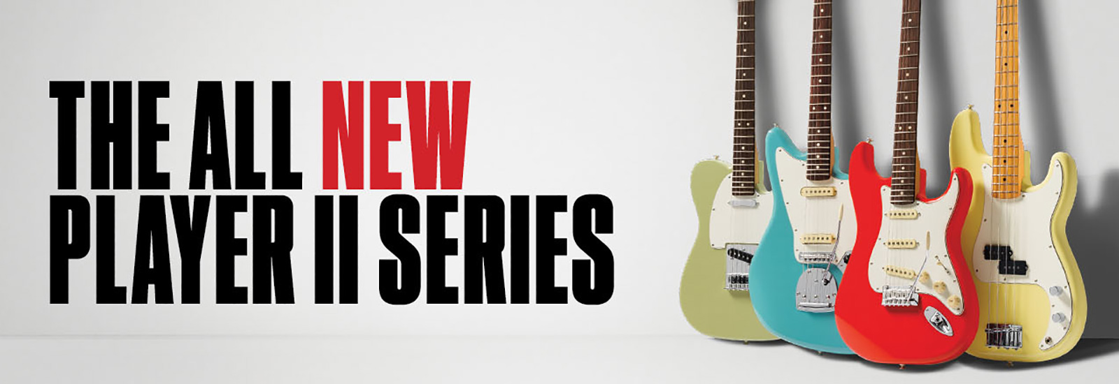 Shop New Fender Player II Series Electrics!