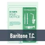 Ed Sueta Band Method - Baritone T.C. (Book 2)