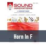 Sound Innovations for Concert Band - Horn In F (Book 2)