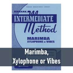 Rubank Band Method | Intermediate - Marimba, Xylophone or Vibes