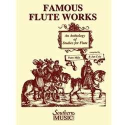FAMOUS FLUTE WORKS – AN ANTHOLOGY OF STUDIES FOR FLUTE