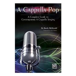 Alfred A Capella Pop: A Complete Guide to Contemporary A Capella Singing