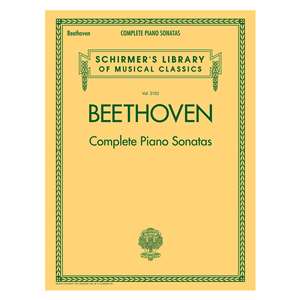 Beethoven – Complete Piano Sonatas Schirmer Library of Classics Volume 2103