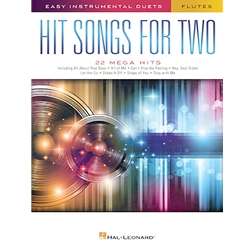 HIT SONGS FOR TWO FLUTES: 
Easy Instrumental Duets